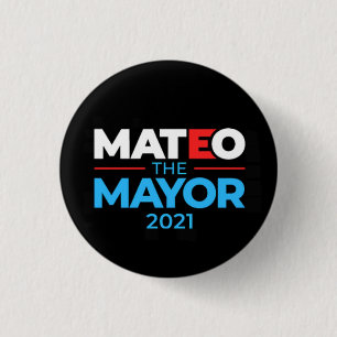Fernando Mateo NYC Mayor 2021 3 Cm Round Badge