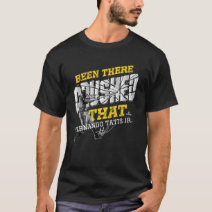 Fernando Tatis, Jr. Been There Crushed That T-Shirt