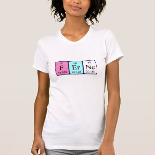 Ferne periodic table name shirt