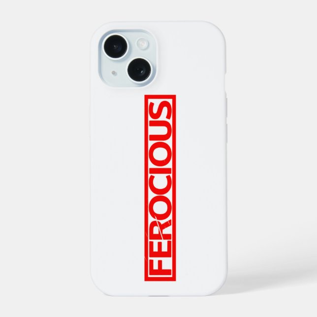 Ferocious Stamp iPhone 15 Case (Back)