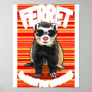 Ferret Coolest Pet On Earth Retro Sungles Funny T  Poster