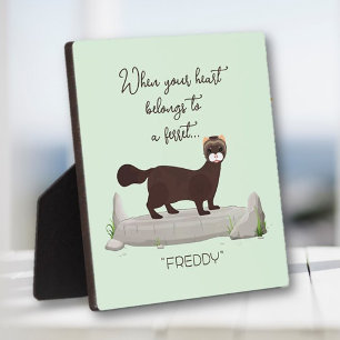 Ferret! Cute gift for ferret loving friend! Plaque