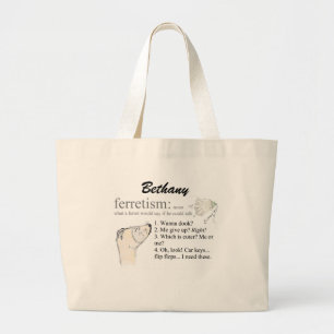 Ferret Faces Sayings and Quotes Large Tote Bag
