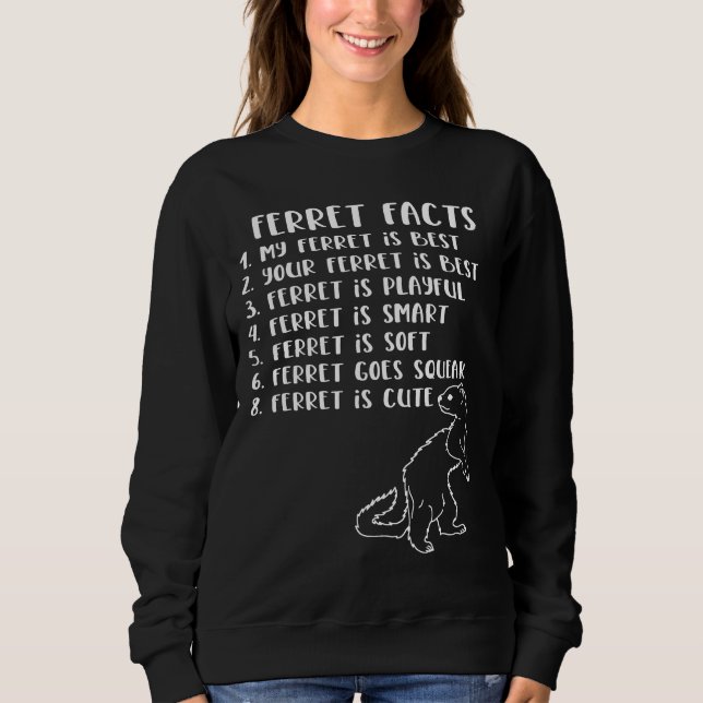 Ferret Facts Sweatshirt (Front)