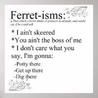 Ferret-isms & Sayings Print