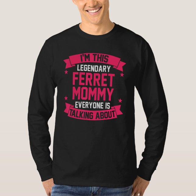 Ferret Mum T-Shirt (Front)
