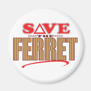 Ferret Save Magnet
