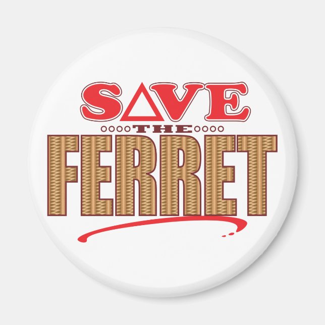 Ferret Save Magnet (Front)