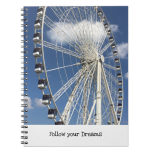 Ferris Wheel Follow Your Dreams Notebook