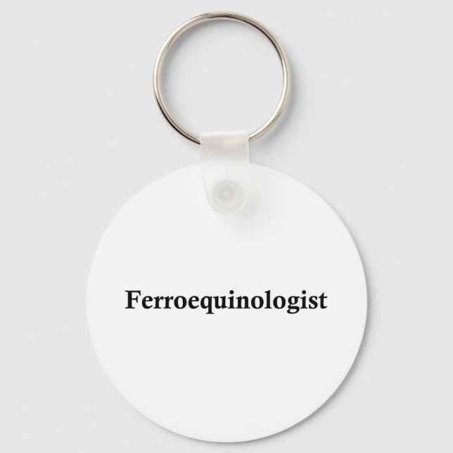 Ferroequinologist Key Ring (Front)