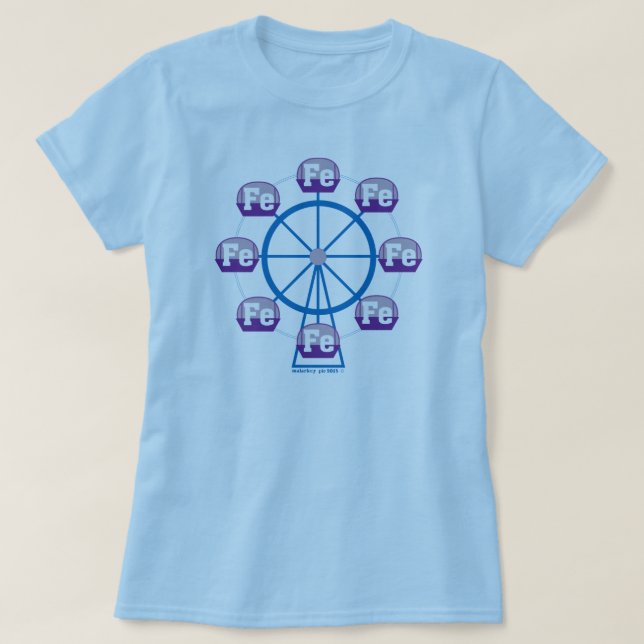 Ferrous Wheel Pun T-Shirt (Design Front)