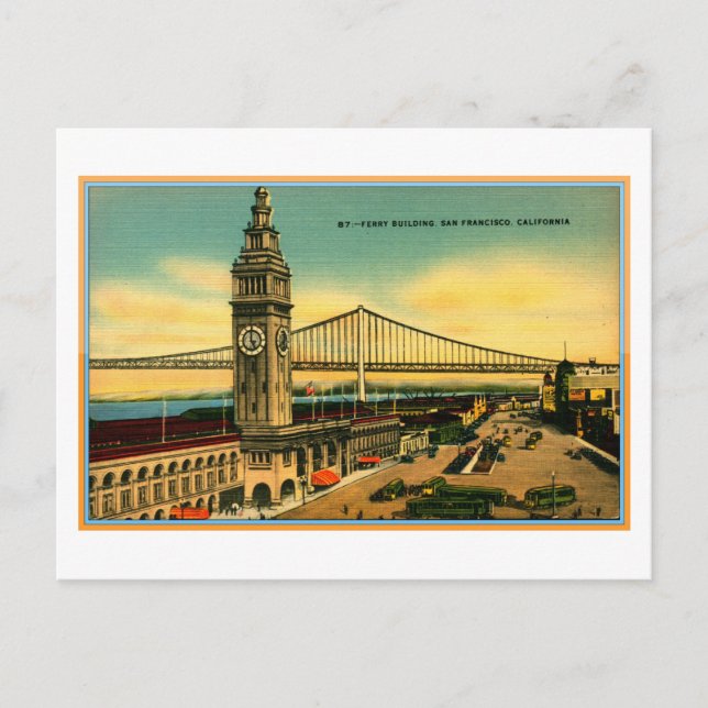 Ferry Building & Bridge, San Francisco Vintage Postcard (Front)