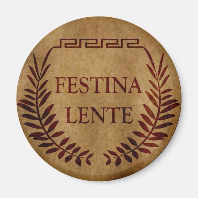 Festina lente magnet (Front)