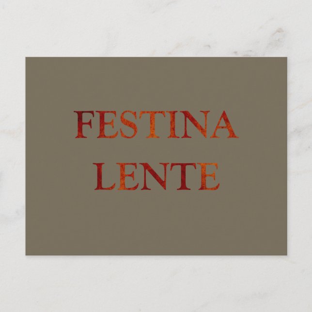 Festina lente postcard (Front)