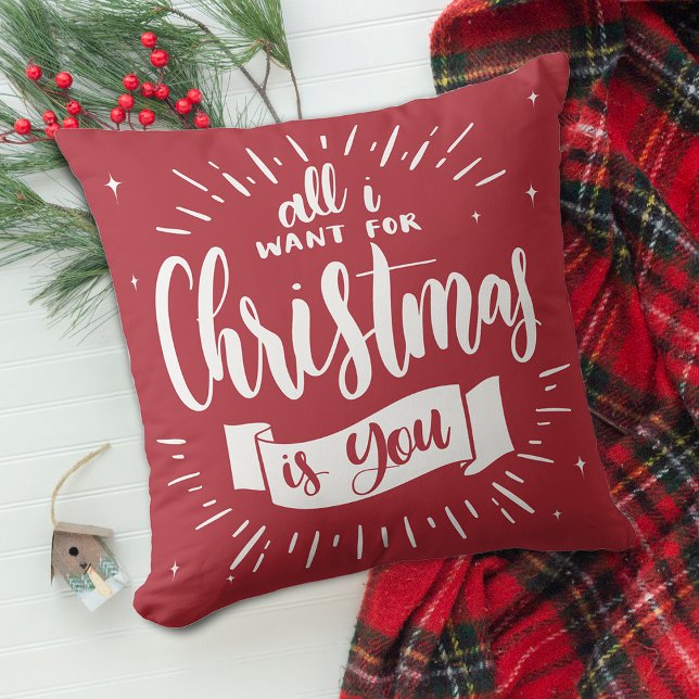 Festive All I Want For Christmas Is You Red Cushion (Festive All I Want For Christmas Is You Red Throw Pillow)