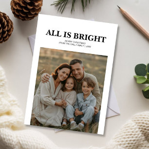 Festive All is Bright Family Greeting Holiday Card