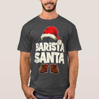 Festive Barista Santa Claus Xmas Christmas T-Shirt
