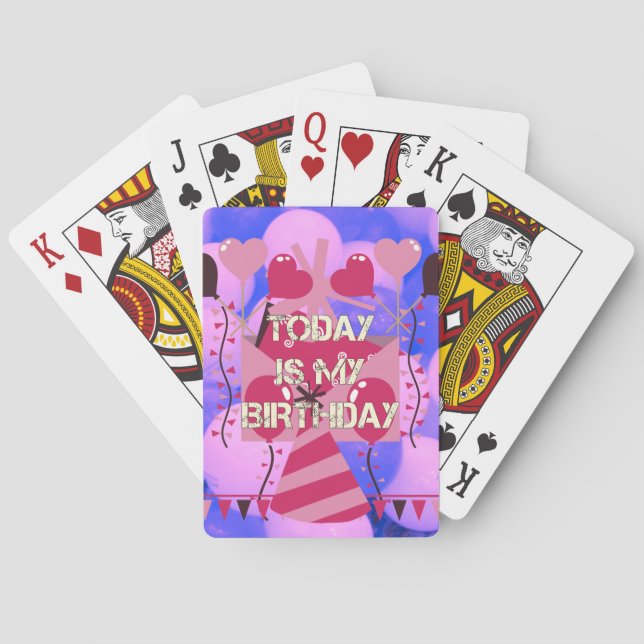 Festive Birthday Design: Today is my Birthday Playing Cards (Back)