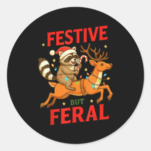 Festive But Feral Funny Christmas Raccoon Riding R Classic Round Sticker