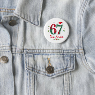Festive Christmas Meme Six Seven 67 6 7 Holiday Cm Round Badge