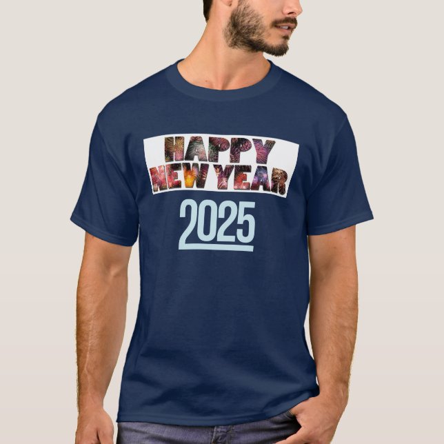 "Festive Fireworks Happy New Year 2025 T-Shirt (Front)