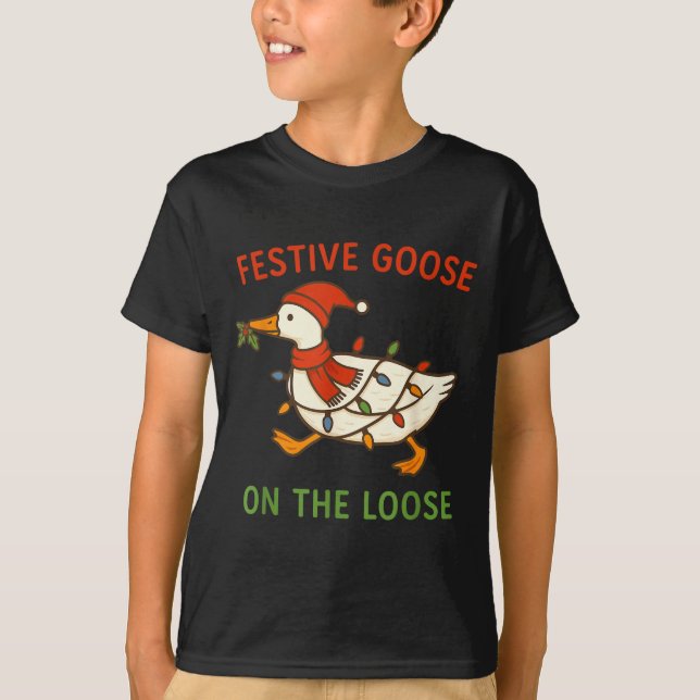 Festive Goose On The Loose Christmas, Funny Christ T-Shirt (Front)