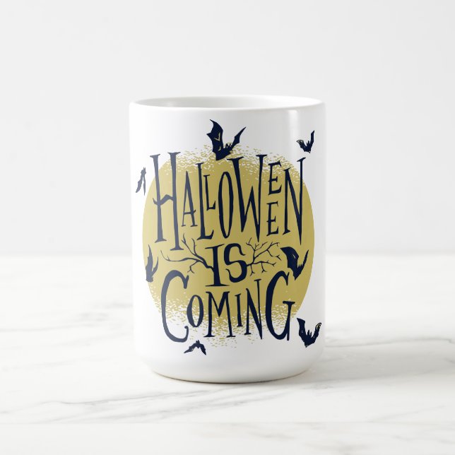 Festive Halloween Collection - Halloween is Coming Coffee Mug (Center)