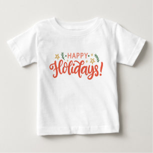 Festive Happy Holidays Design Baby T-Shirt