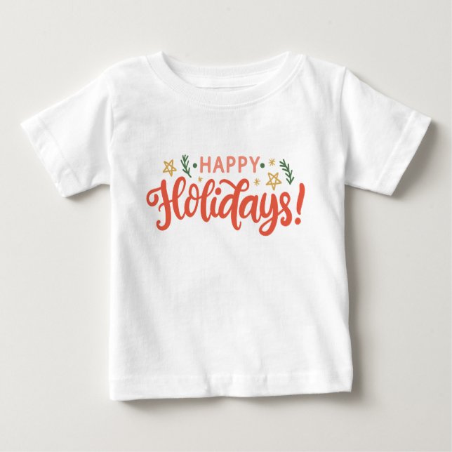 Festive Happy Holidays Design Baby T-Shirt (Front)