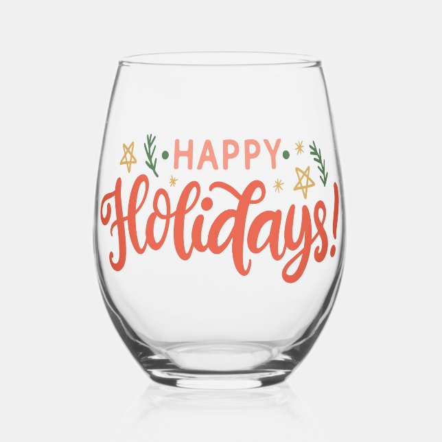 Festive Happy Holidays Design Stemless Wine Glass (Front)