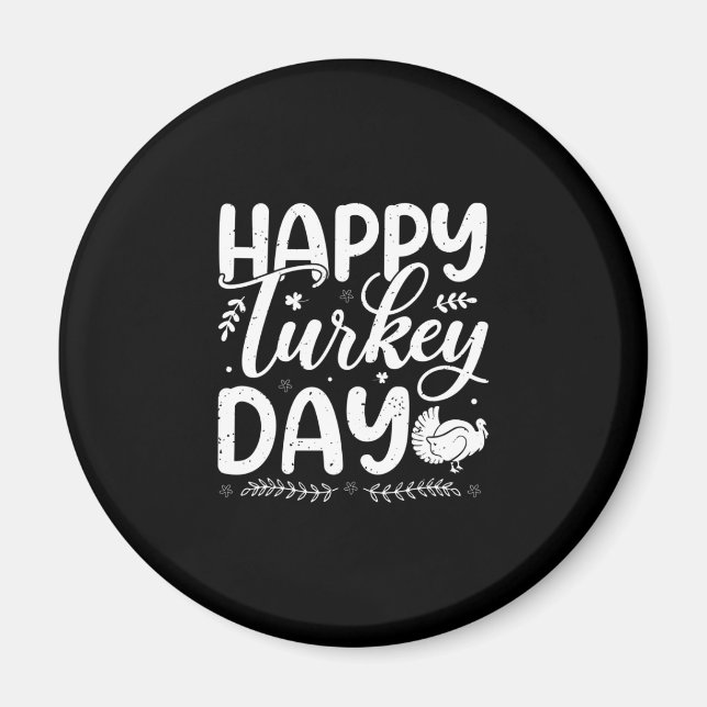 Festive "Happy Turkey Day" Autumn Typography Magnet (Front)