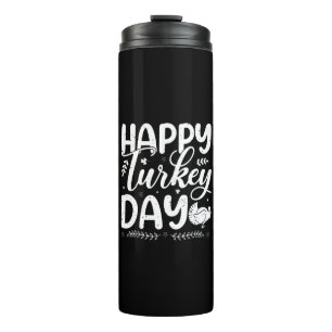 Festive "Happy Turkey Day" Autumn Typography Thermal Tumbler