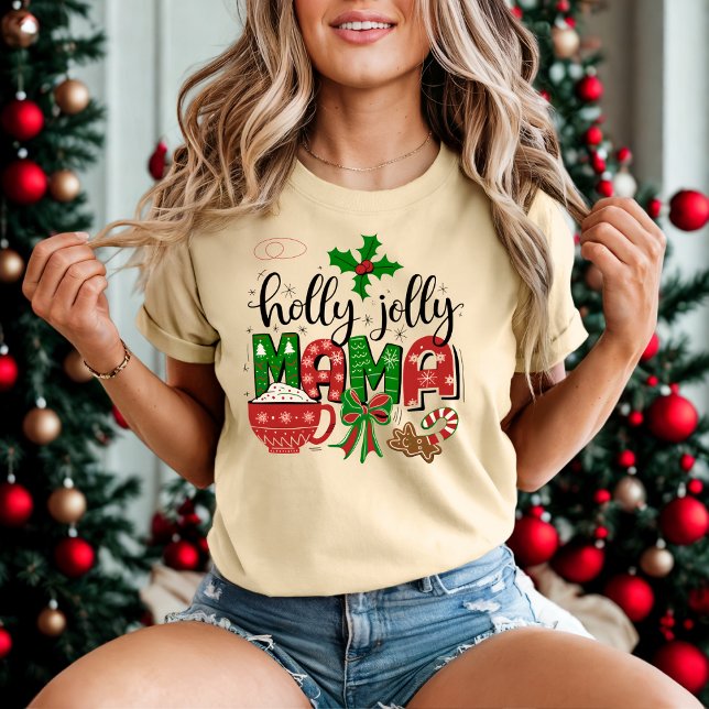 Festive Holly Jolly Mama Christmas Vibe T-Shirt (Creator Uploaded)