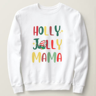 Festive Holly Jolly Xmas Christmas Holidays Sweatshirt