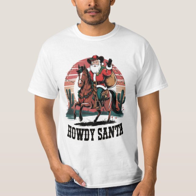 Festive Howdy Santa Cowboy Style: Wild West Twist T-Shirt (Front)