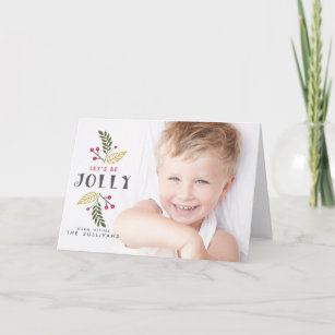 Festive Let's Be Jolly Berries and Greenery Photo Holiday Card