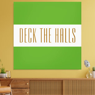 Festive Lime Green White DECK THE HALLS Stripes  Canvas Print