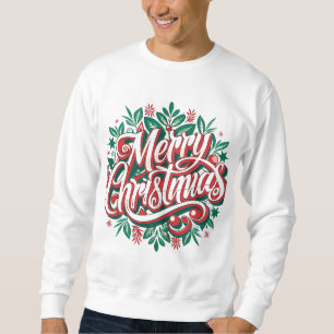 Festive Men's T-Shirts: Merry Christmas Prints Sweatshirt