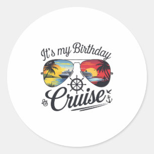 Festive My Birthday Cruise Ship Party 2025 Men  Classic Round Sticker