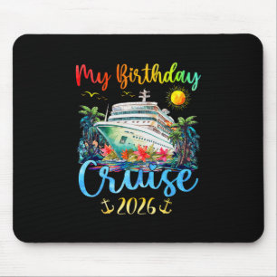 Festive My Birthday Cruise Ship Party 2026 Men Mouse Pad