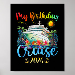 Festive My Birthday Cruise Ship Party 2026 Men Poster
