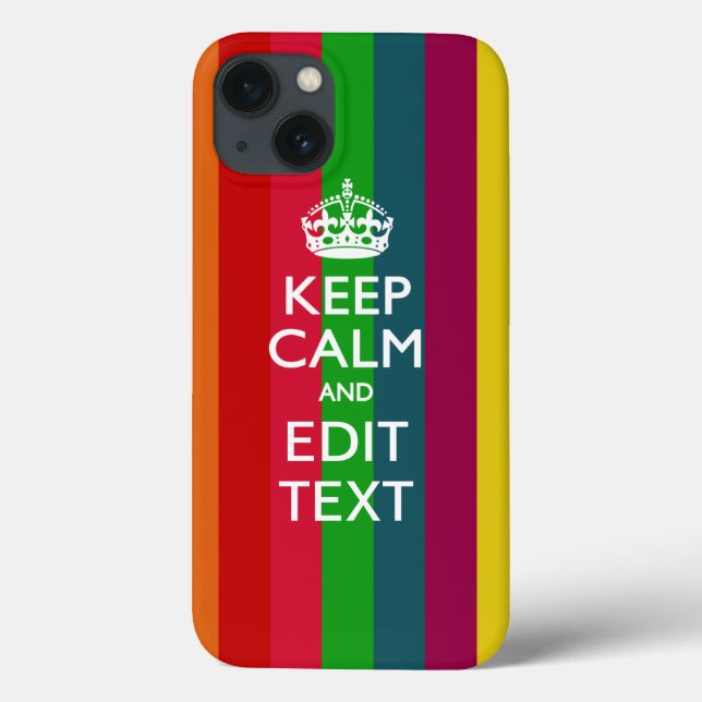 Festive Rainbow Stripes Keep Calm Have Your Text Case-Mate iPhone Case (Back)