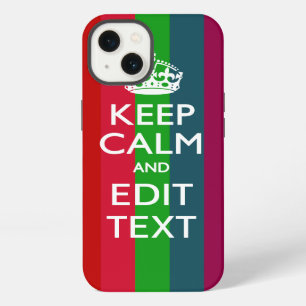 Festive Rainbow Stripes Keep Calm Have Your Text iPhone 13 Case