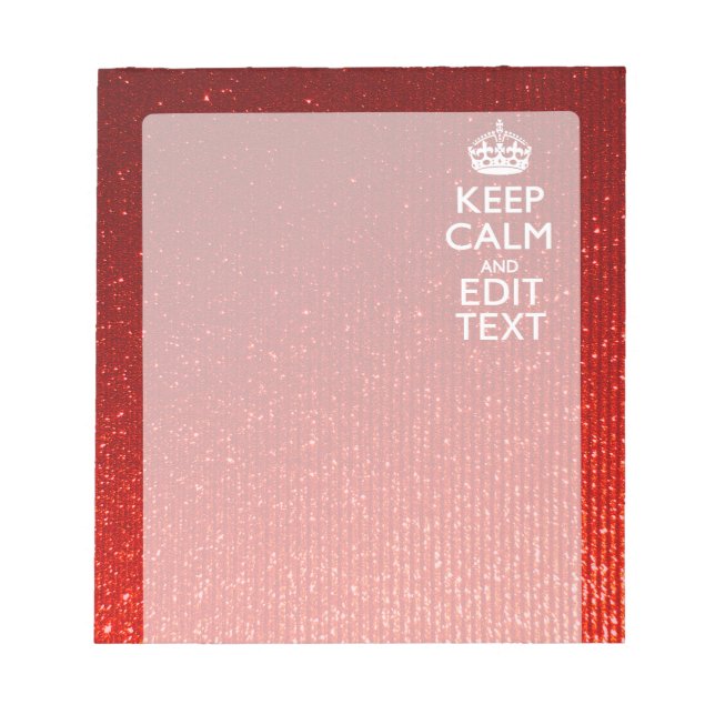 Festive Red Keep Calm for Your Text Notepad (Front)