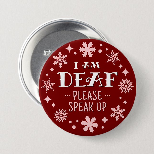 Festive Red Snowflakes Text I Am Deaf 7.5 Cm Round Badge (Front & Back)