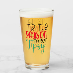 Festive Tis the Season To Be Tipsy   Fun Drinking Glass