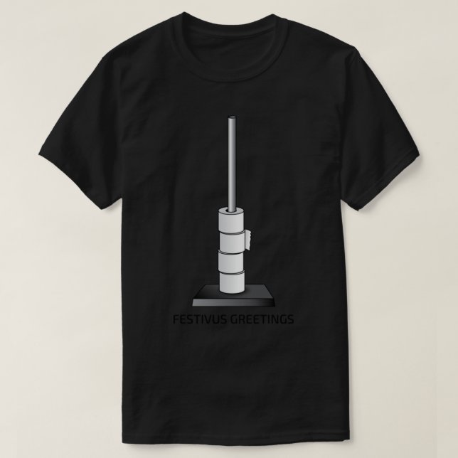 Festivus Greetings   T-Shirt (Design Front)