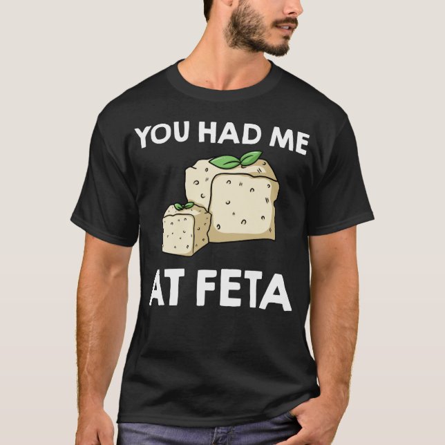Feta Cheese Gift Goat Greece Greek T-Shirt (Front)