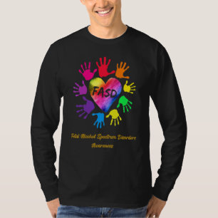 Fetal Alcohol Spectrum Disorders Awareness Hands T-Shirt
