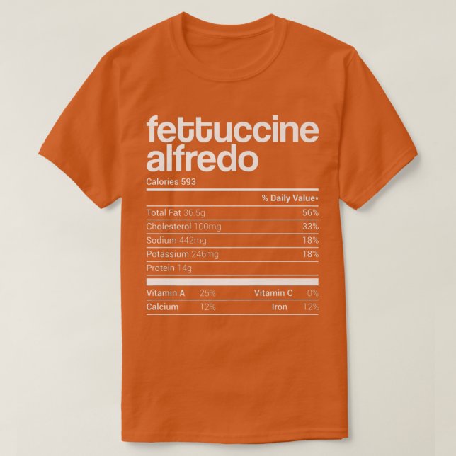Fettuccine Alfredo Nutrition Facts Family Matching T-Shirt (Design Front)